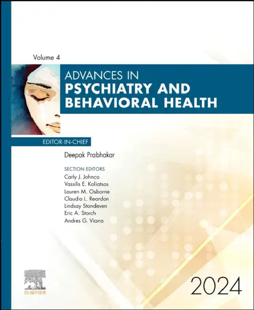 Advances in Psychiatry and Behavioral Health, Volume 4: Volume 4-1 by Deepak Prabhakar