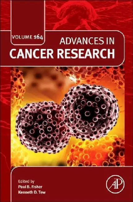 Advances in Cancer Research by Paul B. Fisher