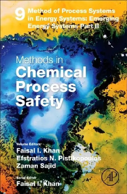 Method of Process Systems in Energy Systems: Emerging Energy Systems Part II: Volume 9 by Faisal Irshad Khan