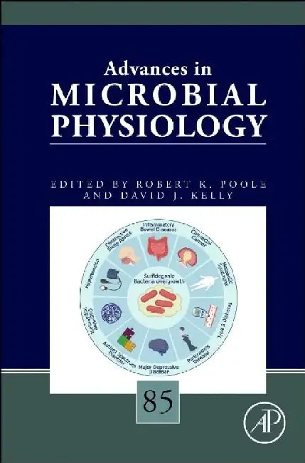 Advances in Microbial Physiology by Poole , Kelly