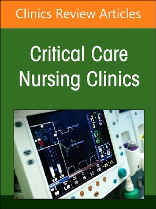 Management of the Hospitalized Patient with Diabetes, an Issue of Critical Care Nursing Clinics of North America: Volume 37-1 by Celia Levesque