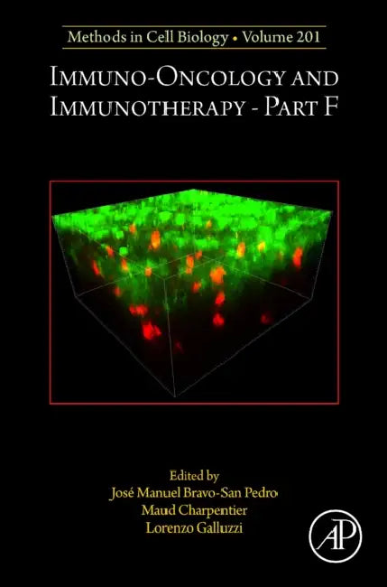 Immuno-Oncology and Immunotherapy Part F by Lorenzo Galluzzi
