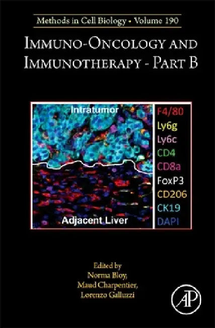 Immuno-oncology and immunotherapy Part B by Lorenzo Galluzzi