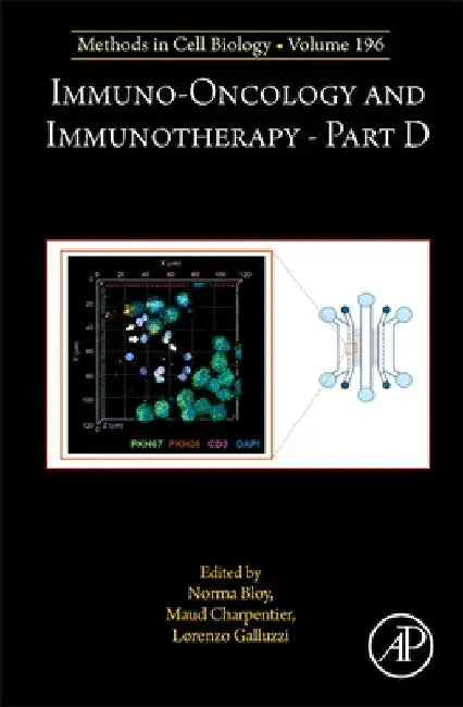 Immuno-Oncology and Immunotherapy Part D: Volume 196 by Lorenzo Galluzzi