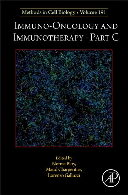 Immuno-Oncology and Immunotherapy Part C by Lorenzo Galluzzi