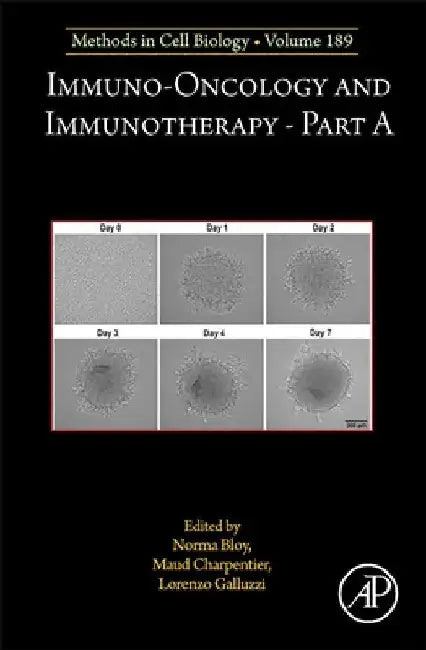 Immuno-oncology and immunotherapy Part A by Lorenzo Galluzzi