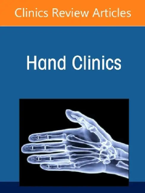 Ballistic Injuries of the Upper Extremity, an Issue of Hand Clinics: Volume 41-3 by Andrew Miller