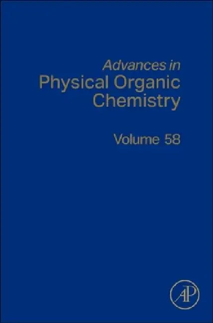 Advances in Physical Organic Chemistry by Nick Williams