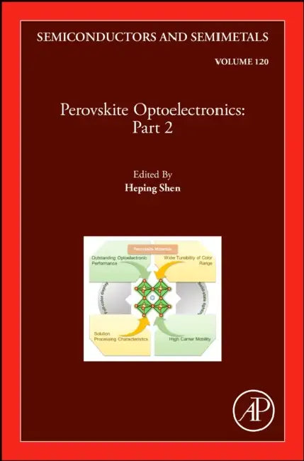 Perovskite Optoelectronics: Part 2 by Heping Shen