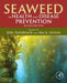 Seaweed in Health and Disease Prevention by Joël Fleurence, Ira Levine