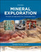 Mineral Exploration: Principles and Applications for a Sustainable Future by Swapan Kumar Haldar