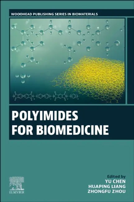 Polyimides for Biomedicine by Yu Chen