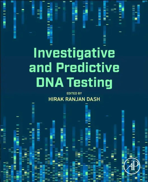 Investigative and Predictive DNA by Hirak Ranjan Dash