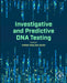 Investigative and Predictive DNA by Hirak Ranjan Dash