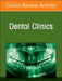 Prosthodontics, an Issue of Dental Clinics of North America: Volume 69-2 by Leila Jahangiri