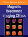 Plexus and Peripheral Nerve MR Imaging: Advances and Applications, an Issue of Magnetic Resonance Imaging Clinics of North America: Volume 33-3 by Fayad, Laura M.
