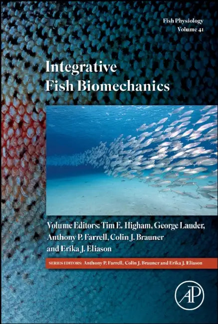 Integrative Fish Biomechanics by Tim Higham