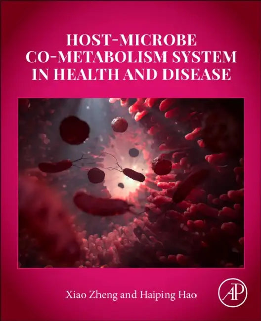 Host-Microbe Co-Metabolism System in Health and Disease by Xiao Zheng