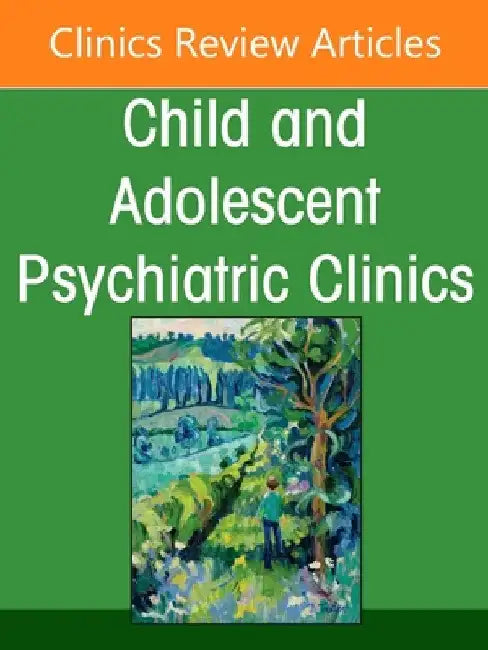 Psychodynamic Psychotherapy, an Issue of Child and Adolescent Psychiatric Clinics of North America: Volume 34-3 by Laura Prager