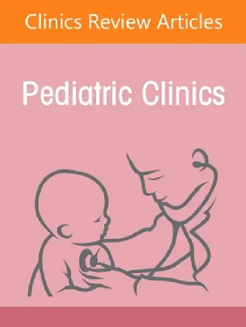A Practical Guide to Newborn Medicine, an Issue of Pediatric Clinics of North America: Volume 72-4 by Kelsey Ryan