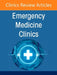 Hematologic and Oncologic Emergencies, an Issue of Emergency Medicine Clinics of North America: Volume 43-3 by Monica K. Wattana