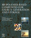 Biopolymer-Based Composites for Energy Generation and Storage by Satyaranjan Bairagi