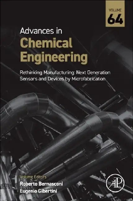 Rethinking Manufacturing: Next Generation Sensors and Devices by Microfabrication by Roberto Bernasconi