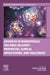 Advances in Biomaterials for Drug Delivery: Properties, Clinical Applications, and Challenges by Teenu Sharma, Atul Jain