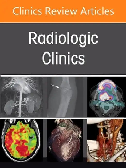 Imaging of the Small Bowel and Colon, an Issue of Radiologic Clinics of North America: Volume 63-3 by Kevin J. Chang