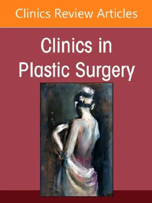 Congenital Anomalies, an Issue of Clinics in Plastic Surgery: Volume 52-2 by Jesse Goldstein