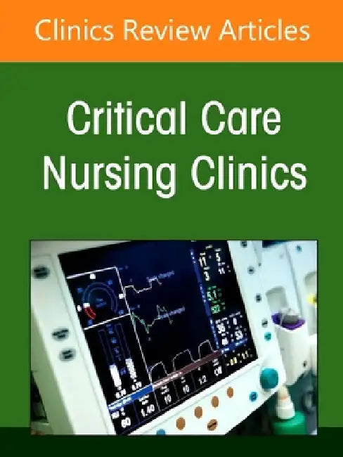 Management of Critical Care Patients with Respiratory Alterations, an Issue of Critical Care Nursing Clinics of North America: Volume 37-3 by Heather Przybyl