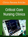 Management of Critical Care Patients with Respiratory Alterations, an Issue of Critical Care Nursing Clinics of North America: Volume 37-3 by Heather Przybyl