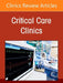 Ultrasound in the Icu, an Issue of Critical Care Clinics: Volume 41-3 by Aarti Sarwal