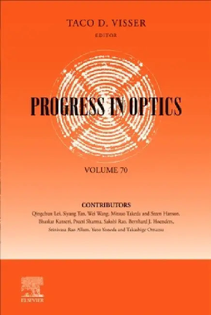 Progress in Optics: Volume 70 by Taco Visser