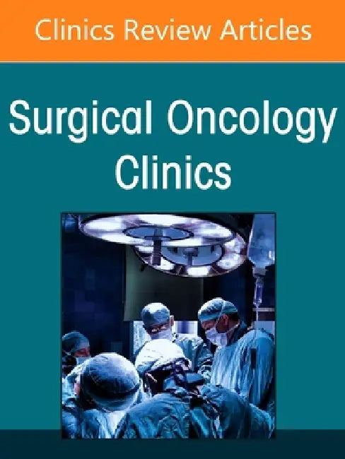 Melanoma, an Issue of Surgical Oncology Clinics of North America: Volume 34-3 by Genevieve Boland
