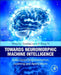 Towards Neuromorphic Machine Intelligence: Spike-Based Representation, Learning, and Applications by Hong Qu