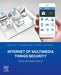 Internet of Multimedia Things Security: Tools and Applications by Gururaj H. L