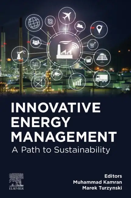 Innovative Energy Management: A Path to Sustainability by Muhammad Kamran