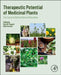Therapeutic Potential of Medicinal Plants: The Science Behind Natural Remedies by Vera Popovic