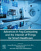 Advances in Fog Computing and the Internet of Things for Smart Healthcare by Joseph Bamidele Awotunde