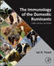 The Immunology of the Domestic Ruminants: Cattle, Sheep, and Goats by Ian R. Tizard