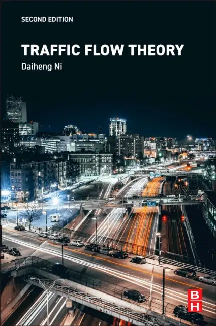 Traffic Flow Theory by Daiheng Ni