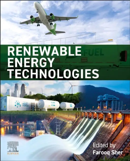 Renewable Energy Technologies by Farooq Sher