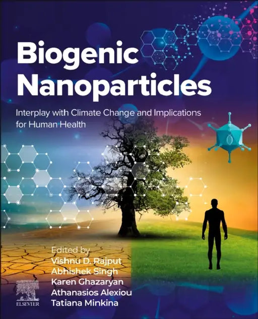 Biogenic Nanoparticles: Interplay with Climate Change and Implications for Human Health by Vishnu D. Rajput