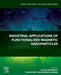 Industrial Applications of Functionalized Magnetic Nanoparticles by Kalim Deshmukh
