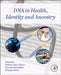 DNA in Health, Identity, and Ancestry by Hisham Atan Edinur