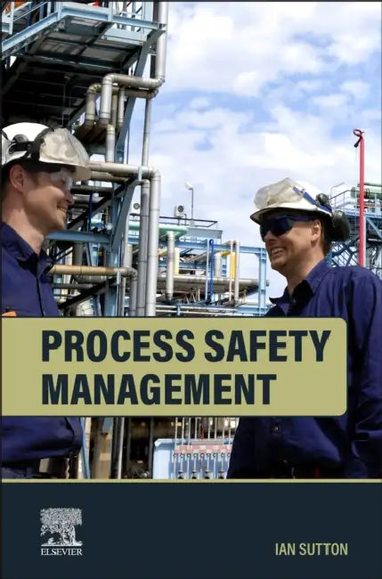 Process Safety Management by Ian Sutton