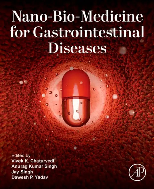 Nano-Bio-Medicine for Gastrointestinal Diseases by Vivek Chaturvedi