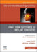 Long Term Outcomes in Implant Dentistry, an Issue of Oral and Maxillofacial Surgery Clinics of North America: Volume 37-1 by Nardy Casap