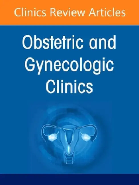 Updates in Medical Disorders in Pregnancy, an Issue of Obstetrics and Gynecology Clinics of North America: Volume 52-3 by Meredith Cruz